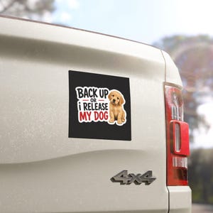 Funny Dog Car Magnet, Personalized Warning Gag Gift, Weatherproof Vinyl Decal image 5
