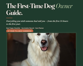 First-Time Dog Owner Guide | New Puppy Checklist, Puppy Vaccination Record & Care Planner | Printable PDF