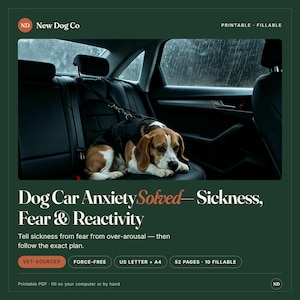 Puede incluir: Una gu&iacute;a PDF imprimible y rellenable titulada Dog Car Anxiety Solved&mdash;Sickness, Fear & Reactivity. La portada muestra un beagle con arn&eacute;s negro en el asiento trasero de un coche. Incluye 52 p&aacute;ginas, 10 rellenables, formatos A4 y US Letter.