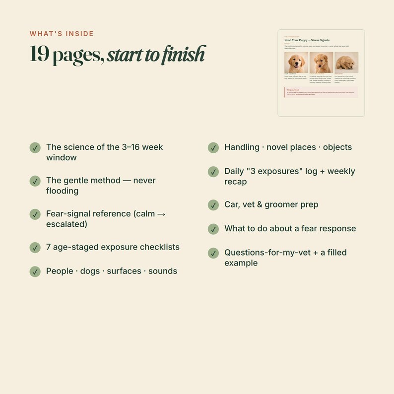 May include: A 19-page digital guide titled What's Inside, featuring a puppy stress signal reference chart with three photos of a golden retriever puppy. The list includes checklists for 3-16 week socialisation, handling, vet prep, and fear response logs.