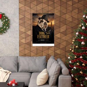 May include: A rectangular wall poster featuring a portrait of a bulldog wearing a black fedora and a dark suit. The text DOG FATHER is printed in large gold letters below the dog, with additional smaller text visible at the top and bottom.