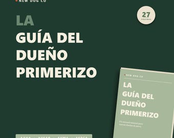 Guia del Dueño Primarzo de Perro PDF en Español | Vacunas, Adiestramiento, Cuidados | Spanischer Erster Hundehalter, Descarga Digital