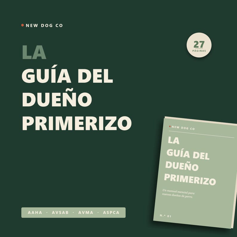 May include: A dark green background with the text "LA GU&Iacute;A DEL DUE&Ntilde;O PRIMERIZO" in white. The text "NEW DOG CO" is at the top. A small book with the same title is in the lower right corner. The book has 27 pages.
