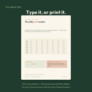 May include: A fillable PDF daily habit tracker template with a cream background. The document features the title The daily habit tracker, a grid for eight weeks of checkboxes, and sections for best streak and notes on missed days in a row.
