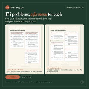 May include: A digital guide titled 174 problems, a fix menu for each by New Dog Co. The document features two pages of text detailing solutions for dog-related household issues, including sections on arrivals, doors, and tree cables.
