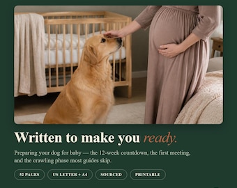 May include: A digital guide titled New Dog Co, Written to make you ready, featuring a golden retriever and a pregnant person. The document contains 52 pages, is printable, and includes information on preparing a dog for a baby in US Letter format.