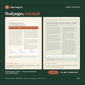 May include: A digital guide titled New Dog Co Real pages, real depth featuring two pages of text. The left page discusses elopement and water safety with statistics. The right page covers ADA laws regarding child handlers. Includes 60 pages and fillable throughout.