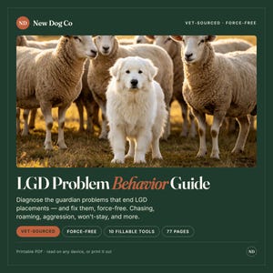 K&ouml;nnte beinhalten: Ein digitaler Ratgeber mit dem Titel LGD Problem Behavior Guide, der einen wei&szlig;en Herdenschutzhund inmitten einer Schafherde zeigt. Der Text enth&auml;lt Vet-Sourced, Force-Free, 10 Fillable Tools und 77 Pages auf dunkelgr&uuml;nem Grund.