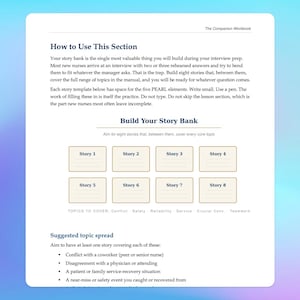 May include: A white workbook page with the title "How to Use This Section" and the text "Build Your Story Bank." It includes sections for eight stories and a suggested topic spread for nurses' interview preparation.