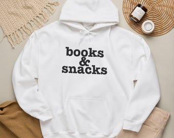 Books and Snacks Hoodie | Cozy Book Lover Sweatshirt |  Reading Hoodie | Unisex White Hoodie | Gift for Readers and Writers