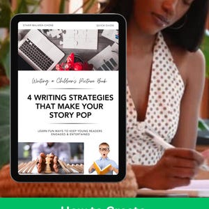 Op de afbeelding: Een digitale tablet met een gids getiteld Writing a Children's Picture Book: 4 Writing Strategies That Make Your Story Pop. Het scherm toont een laptop, puzzelstukjes, een schaakstuk en een kind dat een boek leest met tekst eronder.