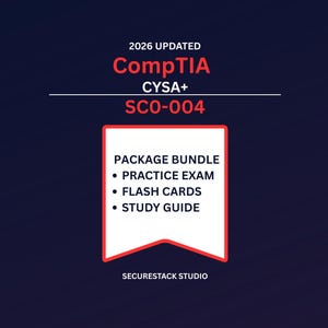 May include: A dark blue digital graphic for a 2026 updated CompTIA CySA+ SC0-004 package bundle. The text includes Practice Exam, Flash Cards, and Study Guide, with SecureStack Studio at the bottom, all presented in red and white lettering.