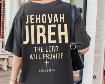 Jehova Jireh – Der Herr wird sorgen – T-Shirt | Christliches Glaubens-T-Shirt