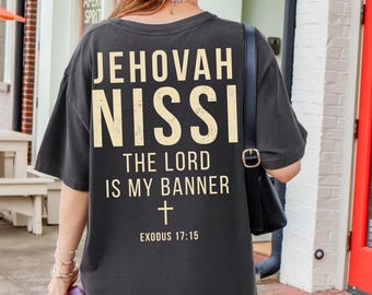 Jehovah Nissi – Der Herr ist mein Banner T-Shirt | Christliches T-Shirt zu 2. Mose 17,15