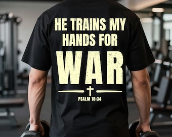 Er rüstet meine Hände für den Krieg – T-Shirt | Psalm 18,34 (Christliches T-Shirt)
