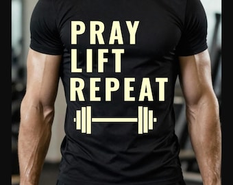 Pray Lift Repeat T-Shirt | Fitness-Langhantel-Glaubens-T-Shirt