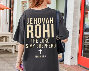 Jehova Rohi – Der Herr ist mein Hirte – T-Shirt | Psalm 23,1 (Christliches T-Shirt)