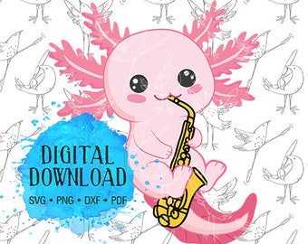 Saxolotl digital file | Saxophone Axolotl | Png | Dxf | Pdf | Svg | Sublimation | DTG | Cricut Vinyl | Cute Sax Image
