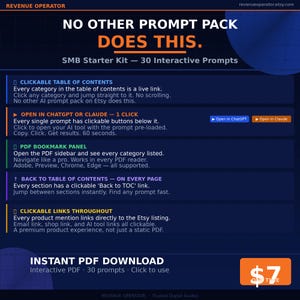 Puede incluir: Un gr&aacute;fico de producto digital azul oscuro titulado NO OTHER PROMPT PACK DOES THIS. SMB Starter Kit &mdash; 30 Interactive Prompts. Incluye una tabla de contenidos clicable, botones para ChatGPT o Claude, un panel de marcadores PDF y enlaces directos.