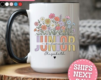 Personalized Junior Bridesmaid Mug Custom Jr Bridesmaid Coffee Mug Junior Bridesmaid Coffee Cup Junior Bridesmaid Gifts Jr Bridesmaid Cup