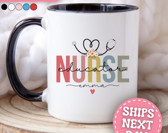 Personalized Nurse Educator Mug Custom Nurse Educator Coffee Mug Nurse Educator Coffee Cup Nurse Educator Gifts for Nurse Educator Cup