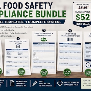 May include: FSMA Food Safety Compliance Bundle with 5 essential templates. Includes HACCP plan, batch production record, supplier approval packet, lot coding system, and internal GMP audit checklist. Designed for small food manufacturers.