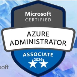 May include: Microsoft Azure Administrator Associate certification badge. The badge is a shield shape with the text "Microsoft Certified" at the top. The text "Azure Administrator Associate 2026" is also visible. The Microsoft and Azure logos are also present.
