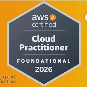 May include: An AWS Certified Cloud Practitioner badge on an orange background. The badge is a dark grey hexagon with white text that reads "Cloud Practitioner FOUNDATIONAL 2026". The AWS logo and "aws certified" are at the top.