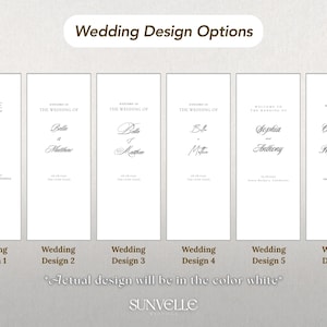 Pu&ograve; includere: Sei modelli di cartelli nuziali rettangolari verticali etichettati Wedding Design da 1 a 6, ciascuno con testo nero su sfondo bianco con vari stili di carattere, nomi e date. L'intestazione recita Wedding Design Options e il pi&egrave; di pagina indica Actual design will be in the color white, seguito dal marchio SUNVELLE.