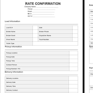 May include: A black and white Rate Confirmation form with fields for company information, load details, rate breakdown, and signatures. The form includes sections for pickup and delivery information, and special instructions.