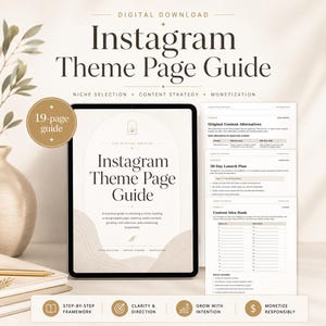 May include: A digital download titled Instagram Theme Page Guide, a 19-page document featuring sections on niche selection, content strategy, and monetization. The guide includes a 30-day launch plan, content idea bank, and original content alternatives.