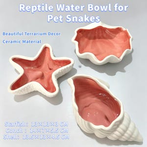 May include: Three ceramic reptile water bowls featuring a starfish, a conch, and a shell shape. Each bowl has a white exterior and a smooth pink interior. Text includes: Reptile Water Bowl for Pet Snakes, Beautiful Terrarium Decor, Ceramic Material, Starfish: 13x13x3 CM, Conch: 14x7x5.5 CM, Shell: 13.5x13x4.5 CM.