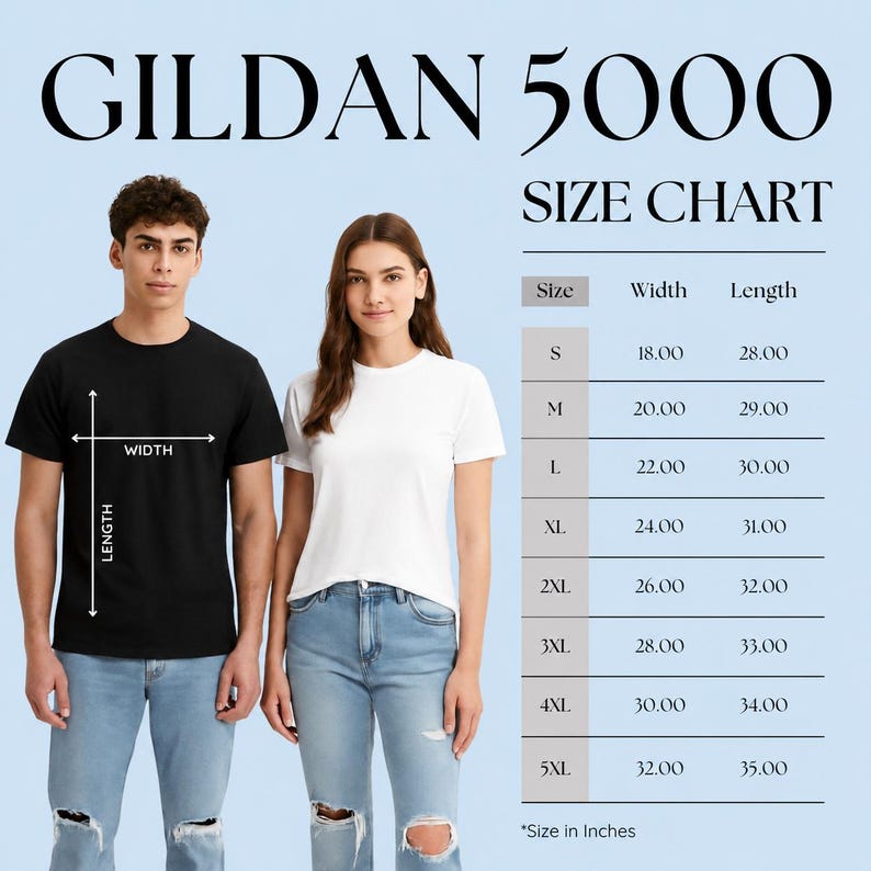 May include: A black t-shirt and a white t-shirt are modeled by two people. The image includes a size chart for Gildan 5000 t-shirts, with measurements in inches for sizes S through 5XL. The chart shows width and length dimensions.