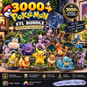 May include: A digital collection of 3000+ Pokémon STL files for 3D printing. The promotional image displays various colorful Pokémon character figurines including Pikachu, Snorlax, and Charizard arranged on a rocky base with text overlays.