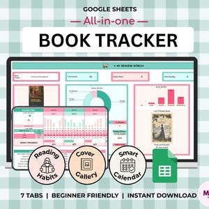 May include: A digital Google Sheets all-in-one book tracker template featuring a dashboard with reading statistics, charts, and book covers. The interface includes tabs for reading habits, a cover gallery, and a smart calendar in pink and teal.