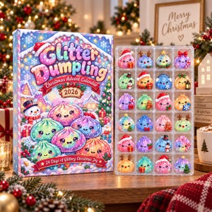 May include: A Glitter Dumpling Christmas Advent Calendar 2026 box featuring colorful, smiling dumpling illustrations and a snowman, alongside a clear plastic tray containing twenty-four small, festive, character-themed dumpling figurines.