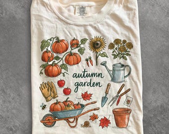 Autumn Garden Shirt, Fall Gardening T Shirt, Pumpkin Gardener Tee, Cottage Garden Shirt, Gardener Gift Fall Season Lover Gift Comfort Colors