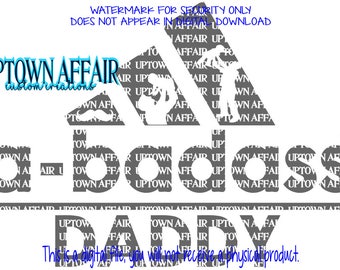 A bad as* daddy SVG/DXF/PNG Digital Cut File