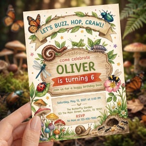 May include: A birthday invitation card featuring illustrations of insects, mushrooms, and foliage. Text reads: LET'S BUZZ, HOP, CRAWL! come celebrate OLIVER is turning 6. Join us for a buggy birthday bash. Saturday, May 15, 2027 at 2:00 PM, The Butterfly Garden, 123 The Main Street, Austin, TX 78701, RSVP to Mom at 123-456-7890.