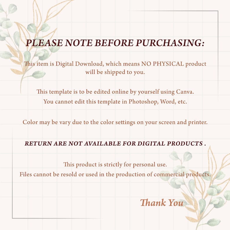 May include: A digital download information card featuring a grid background and watercolor eucalyptus illustrations. The text reads: PLEASE NOTE BEFORE PURCHASING: This item is Digital Download, which means NO PHYSICAL product will be shipped to you.