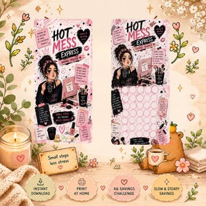 Puede incluir: Dos hojas verticales de seguimiento de ahorros tituladas Hot Mess Express con ilustraciones de una persona con moño desordenado, maquillaje y café. Las hojas incluyen texto, listas de verificación y una cuadrícula de círculos para rastrear metas de ahorro.