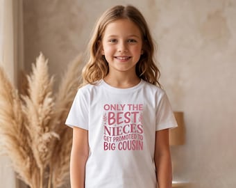 Big Cousin T-Shirt, nur der beste Nichte-Neffe wird ein Big Cousin Shirt, wird zum Big Cousin Geschenk gefördert, neues Baby Ankündigung T-Shirt