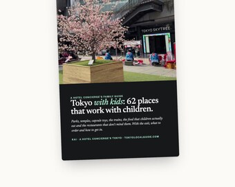 Tokyo with Kids Guide PDF, 62 Family-Friendly Places, What to See, Do & Eat, Japan Travel Planner