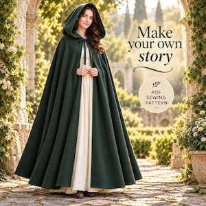 May include: A floor-length dark green hooded cloak with a tie closure at the neck, worn over a cream-colored dress. The image includes the text "Make your own story" and "PDF SEWING PATTERN" in a circular badge.