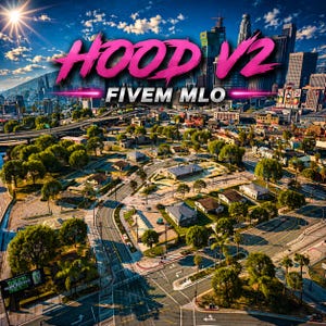 May include: An aerial view of a city with the text "HOOD V2" in pink and "FIVE MLO" in white. The city features buildings, roads, and trees under a blue sky with clouds. A bright sun is in the upper left corner.