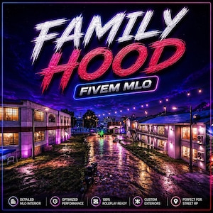 Può includere: Immagine di arte digitale con le parole "FAMILY HOOD" in bianco e rosso, con "FIVEM MLO" sotto. Lo sfondo raffigura una strada cittadina di notte, con edifici e lampioni. Il testo in basso recita: "DETAILED MLO INTERIOR", "OPTIMIZED PERFORMANCE", "100% ROLEPLAY READY", "CUSTOM EXTERIORS" e "PERFECT FOR STREET RP".