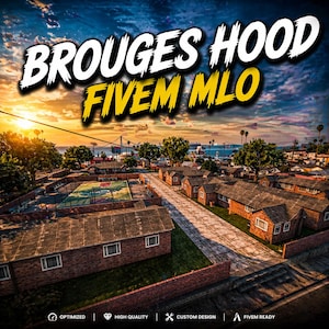 May include: An aerial view of a residential area featuring brick houses and a basketball court. The sky displays a blend of orange, blue, and yellow hues. The text "BROUGES HOOD FIVEM MLO" is presented in a stylized font.
