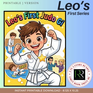 May include: A printable book cover titled "Leo's First Judo Gi" featuring a cartoon boy in a white judo uniform with a yellow star. The cover includes the text "Leo's First Series" and "2-in-1 Story Bundle". The dimensions are 20.6 x 26.0 cm.