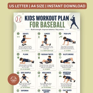 May include: A printable kids workout plan for baseball featuring the title KIDS WORKOUT PLAN FOR BASEBALL. The chart displays twelve numbered exercise illustrations including squats, lunges, push-ups, planks, and mountain climbers with instructions.
