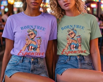 Born Free Expensive Tee, Vintage Pin Up Girl Shirt, Retro Funny Sarcastic Women